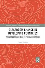 Classroom Change in Developing Countries