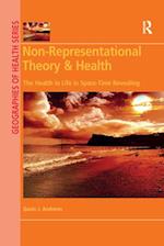 Non-Representational Theory & Health