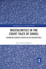 Masculinities in the Court Tales of Daniel