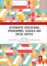 Alternative Educational Programmes, Schools and Social Justice