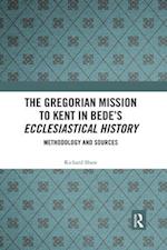 The Gregorian Mission to Kent in Bede's Ecclesiastical History