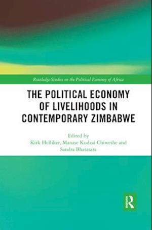 The Political Economy of Livelihoods in Contemporary Zimbabwe