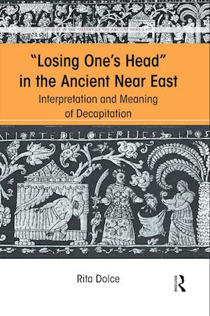 Losing One's Head in the Ancient Near East