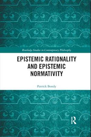 Epistemic Rationality and Epistemic Normativity