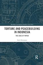 Torture and Peacebuilding in Indonesia