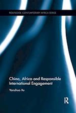 China, Africa and Responsible International Engagement