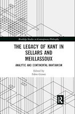 The Legacy of Kant in Sellars and Meillassoux