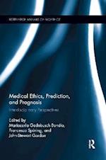 Medical Ethics, Prediction, and Prognosis
