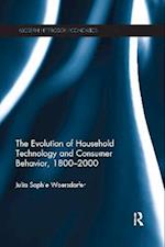 The Evolution of Household Technology and Consumer Behavior, 1800-2000