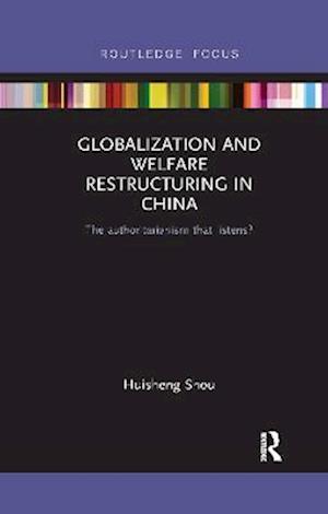 Globalization and Welfare Restructuring in China