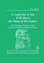 Good Son is Sad If He Hears the Name of His Father