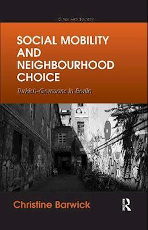 Social Mobility and Neighbourhood Choice