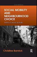 Social Mobility and Neighbourhood Choice