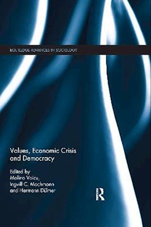 Values, Economic Crisis and Democracy