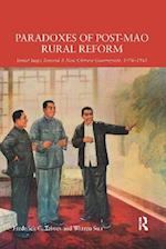 Paradoxes of Post-Mao Rural Reform