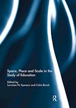 Space, Place and Scale in the Study of Education