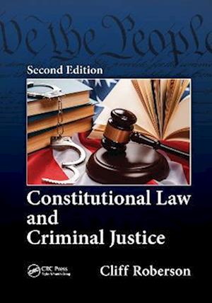 Constitutional Law and Criminal Justice