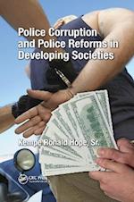 Police Corruption and Police Reforms in Developing Societies
