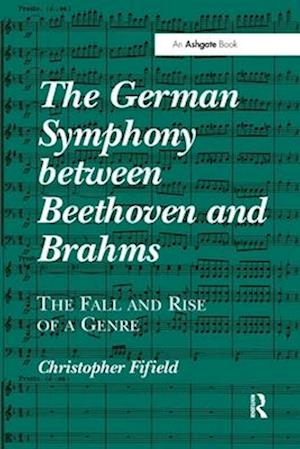 The German Symphony between Beethoven and Brahms