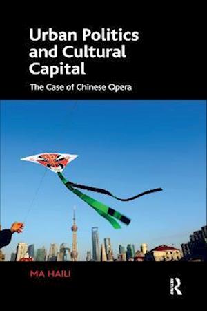 Urban Politics and Cultural Capital