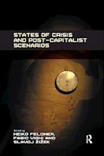 States of Crisis and Post-Capitalist Scenarios