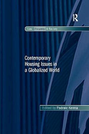 Contemporary Housing Issues in a Globalized World