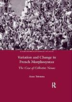 Variation and Change in French Morphosyntax