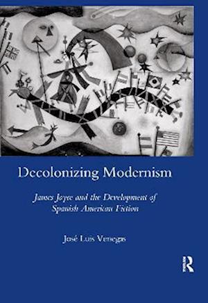 Decolonizing Modernism