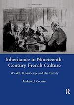 Inheritance in Nineteenth-century French Culture
