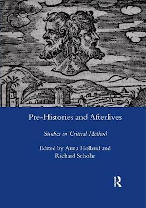 Pre-histories and Afterlives