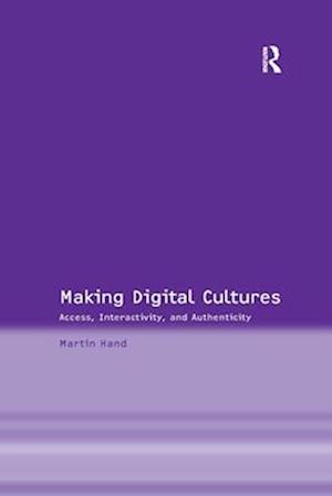 Making Digital Cultures