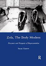 Zola, the Body Modern