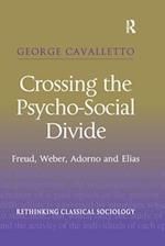 Crossing the Psycho-Social Divide