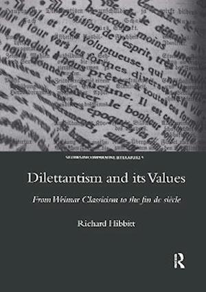 Dilettantism and Its Values