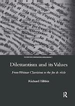 Dilettantism and its Values