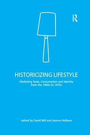 Historicizing Lifestyle