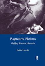 Regressive Fictions