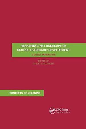 Reshaping the Landscape of School Leadership Development
