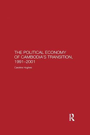 The Political Economy of the Cambodian Transition