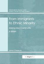 From Immigrants to Ethnic Minority