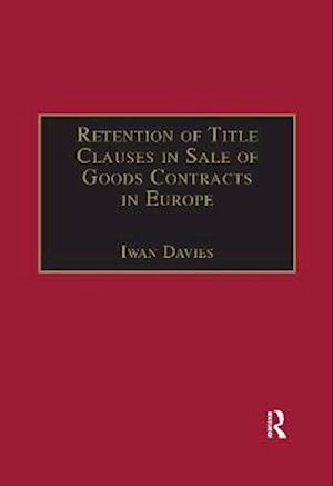 Retention of Title Clauses in Sale of Goods Contracts in Europe