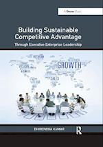 Building Sustainable Competitive Advantage