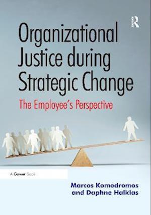 Organizational Justice during Strategic Change