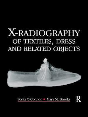 X-Radiography of Textiles, Dress and Related Objects
