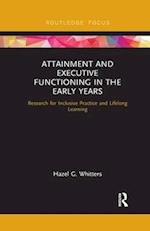 Attainment and Executive Functioning in the Early Years