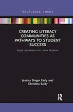 Creating Literacy Communities as Pathways to Student Success