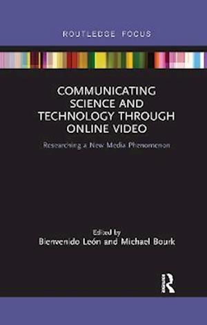 Communicating Science and Technology Through Online Video