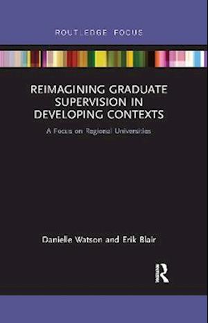 Reimagining Graduate Supervision in Developing Contexts