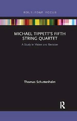 Michael Tippett’s Fifth String Quartet