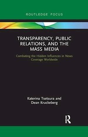 Transparency, Public Relations and the Mass Media
